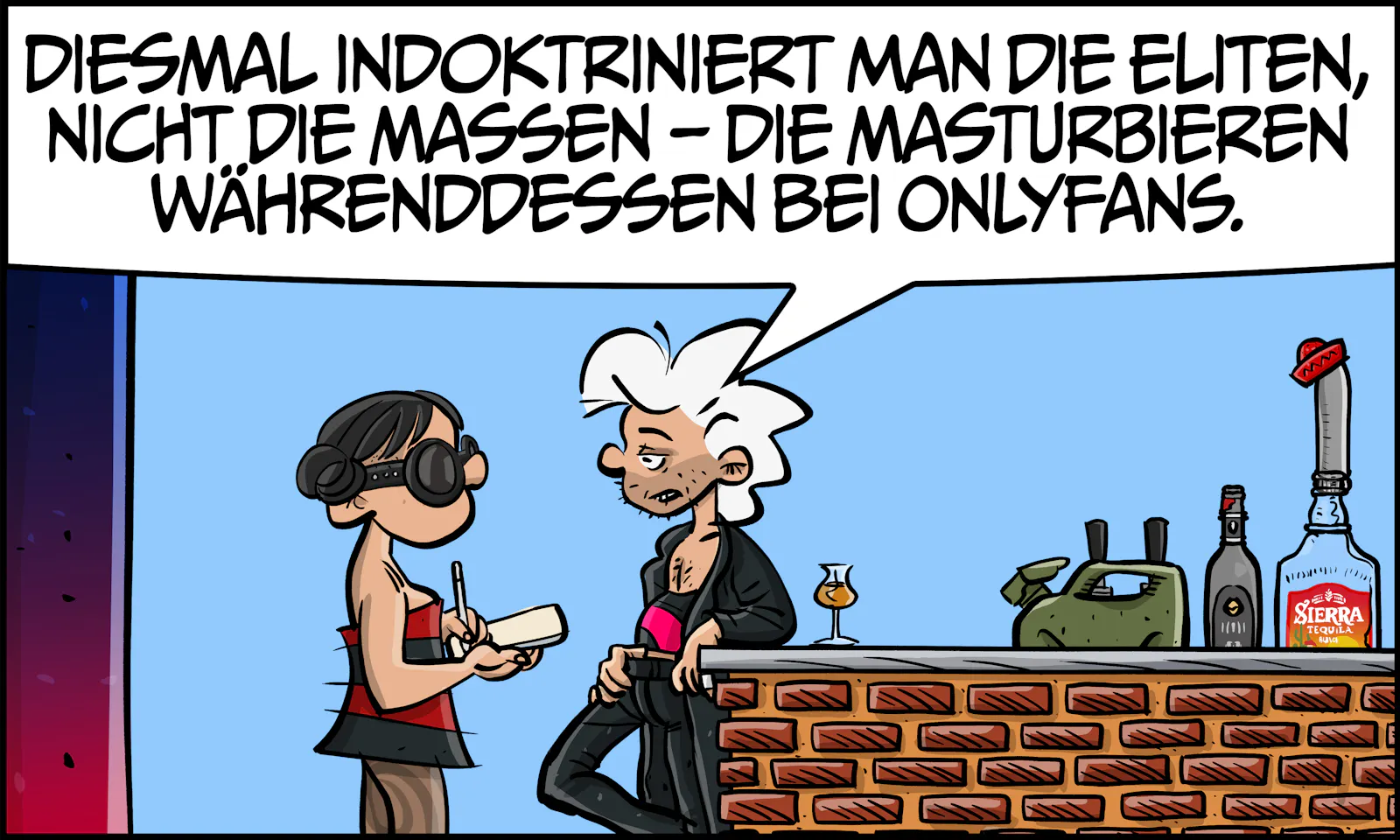 Chuck hängt am Tresen: „Diesmal indoktriniert man die Eliten, nicht die Massen – die masturbieren währenddessen bei OnlyFans.“