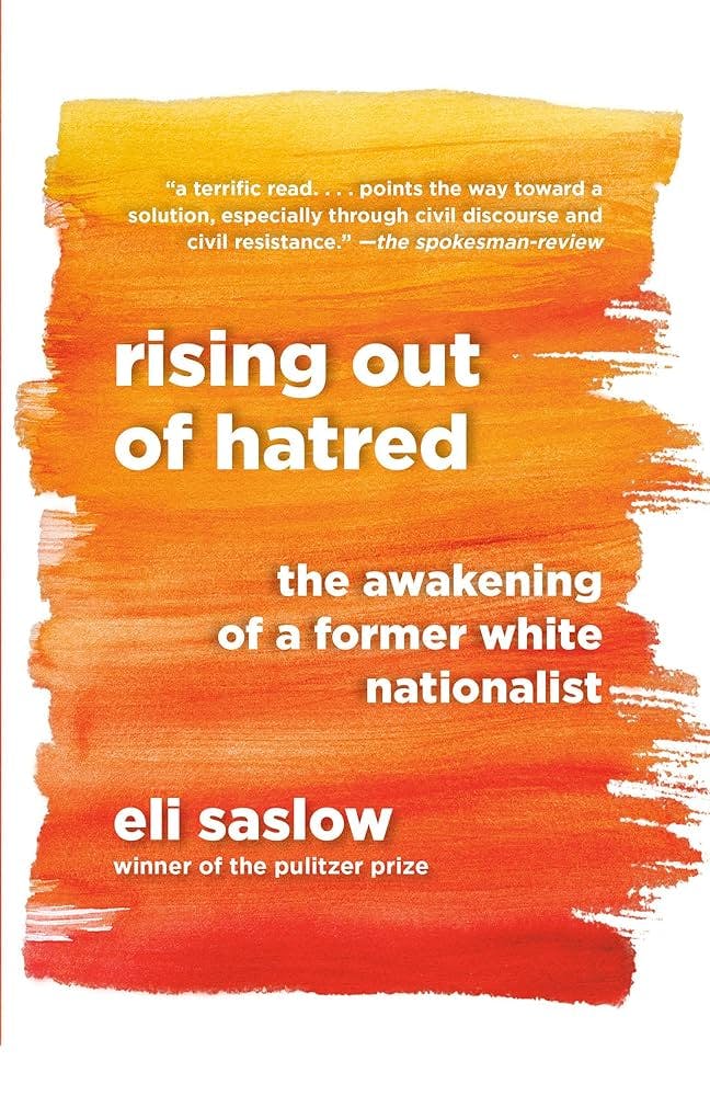 Cover von "rising out of hatred: the awakening of a former white nationalist"