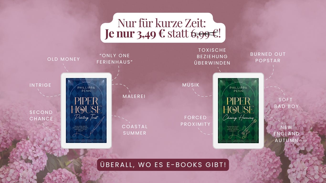 Das Bild zeigt die Bände "Piper House - Painting Trust" und "Piper House - Chasing Harmony" als E-Books. Rundherum sind die jeweiligen Tropes der Bücher genannt. Es gibt einen Hinweis darauf, dass die E-Books nur für kurze Zeit zum Preis von je 3,49 € erhältlich sind.