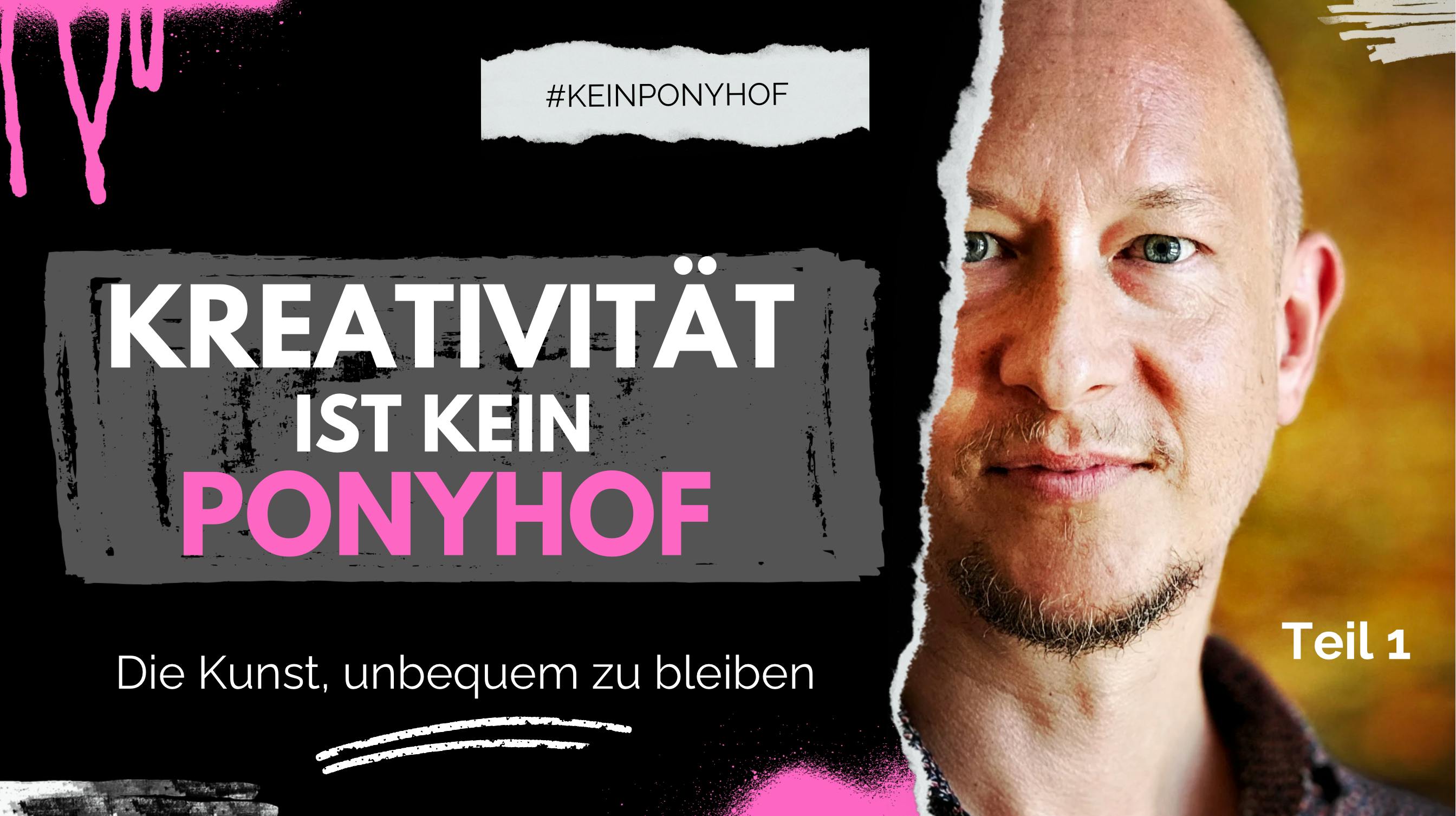 Kreativität ist kein Ponyhof - Newsletter von Björn Göttlicher bei Steady