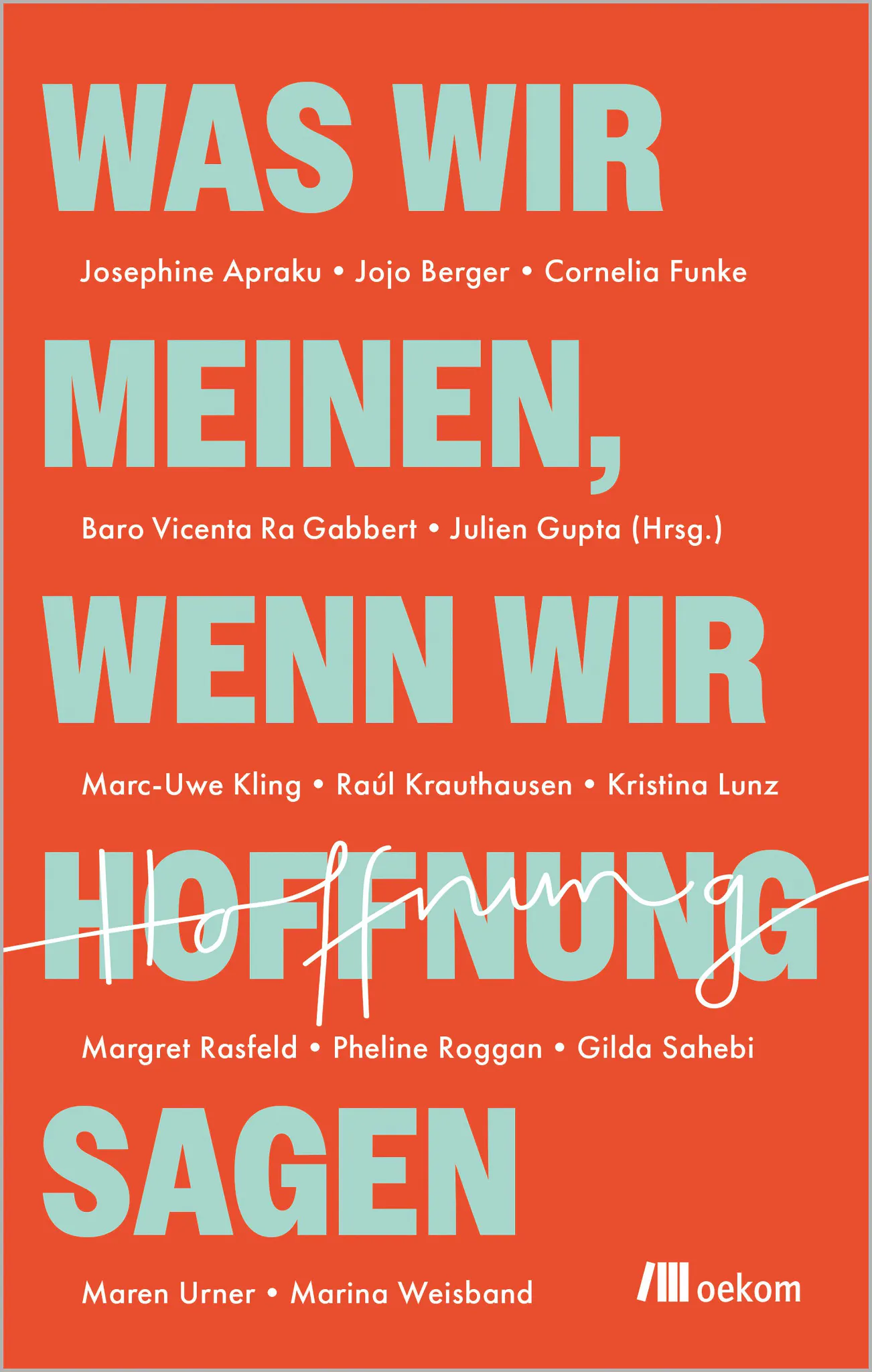 Buchcover "Was wir meinen, wenn wir Hoffnung sagen"