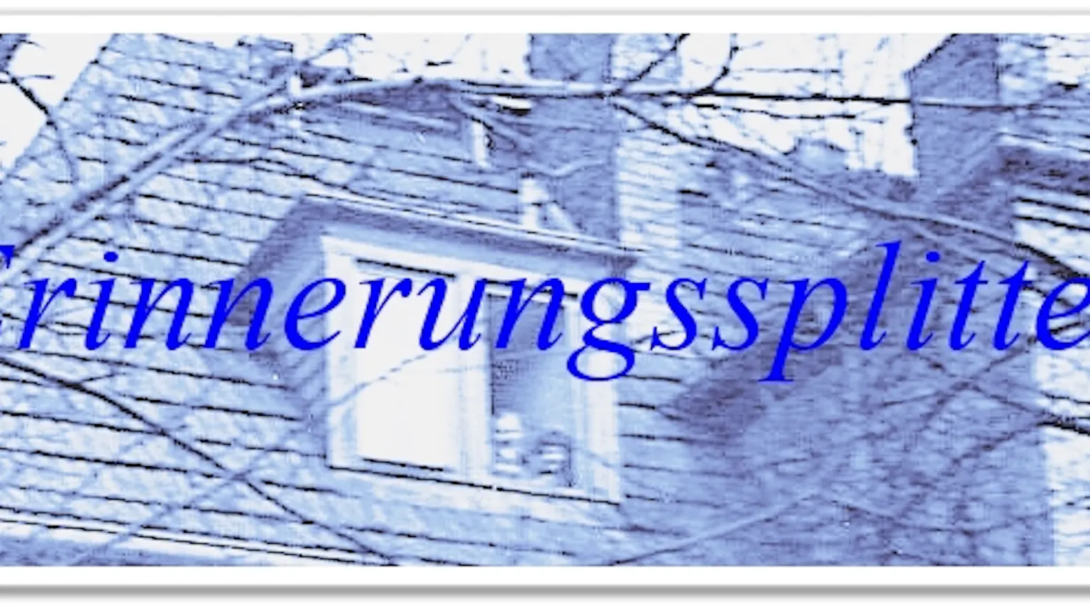 Erinnerungssplitter Folge 6