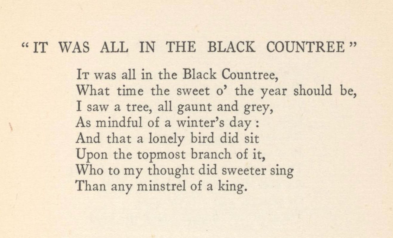 G.B. Smith, "It was all in the Black Countree", from A Spring Harvest, ed. J.R.R. Tolkien with Christopher Wiseman (Erskine Macdonald, 1918)