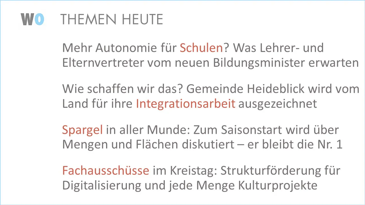 Mehr Autonomie für Schulen? Was Lehrer- und Elternvertreter vom neuen Bildungsminister erwarten.
Wie schaffen wir das? Gemeinde Heideblick wird vom Land für ihre Integrationsarbeit ausgezeichnet.
Spargel in aller Munde: Zum Saisonstart wird über Mengen und Flächen diskutiert – er bleibt die Nr. 1.
Fachausschüsse im Kreistag: Strukturförderung für Digitalisierung und jede Menge Kulturprojekte