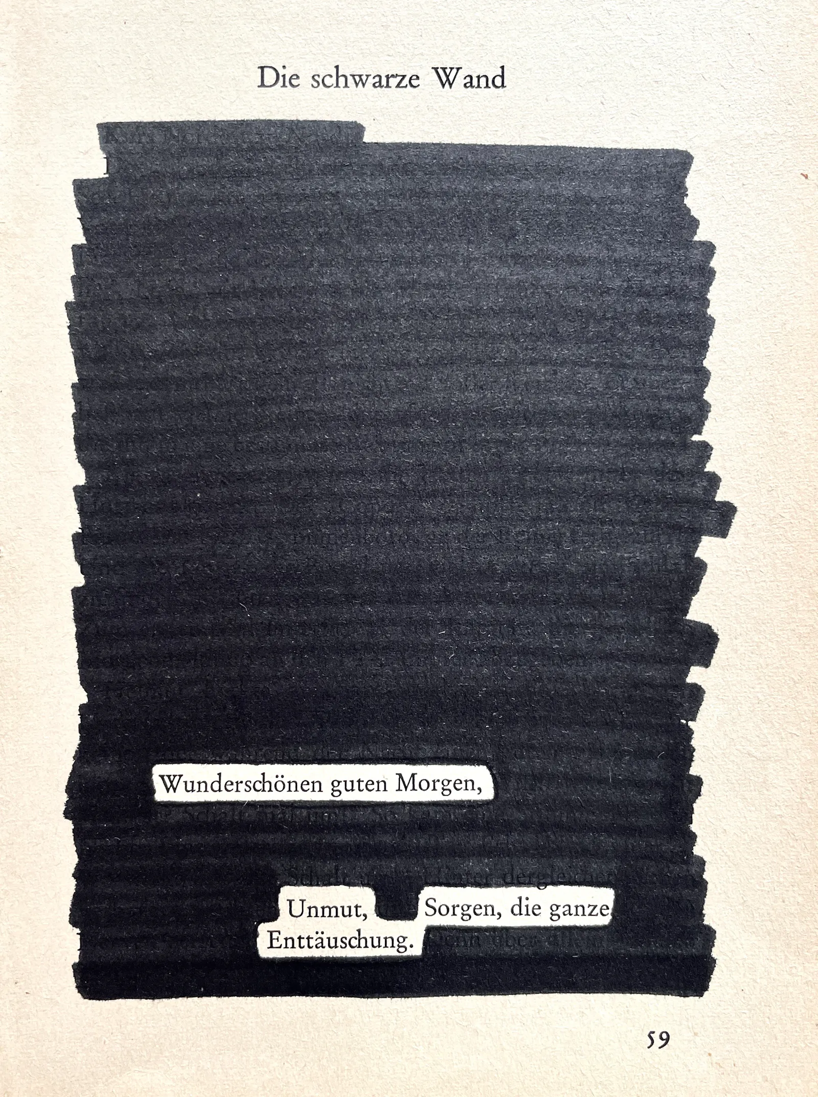 Die schwarze Wand: Wunderschönen guten Morgen, Unmut, Sorgen, die ganze Enttäuschung.