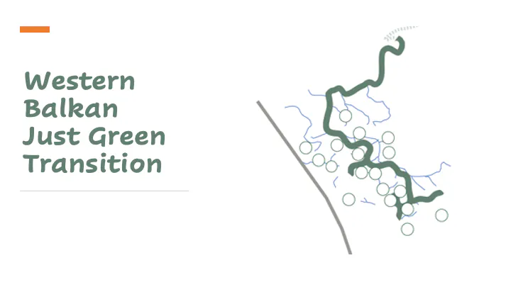 Western Balkan Just Green Transition