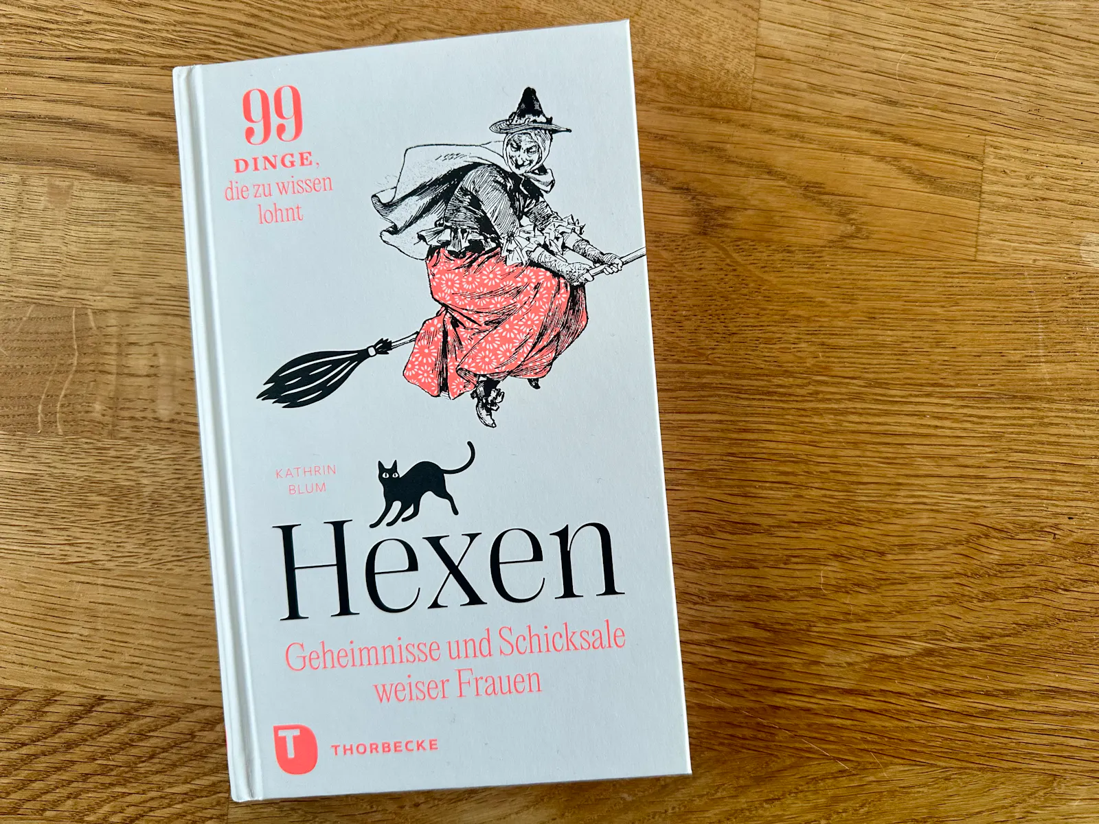 Buch "Hexen - Geheimnisse und Schicksale weiser Frauen" von Kathrin Blum