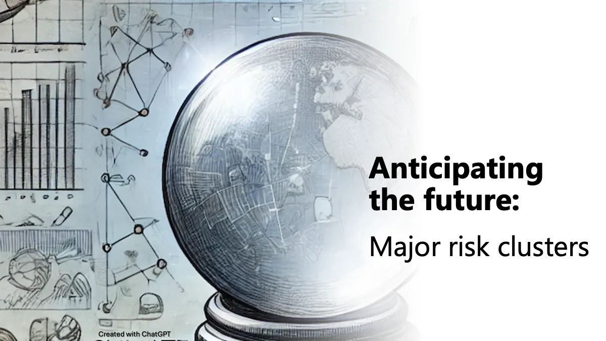 Anticipating the future: Major risk clusters