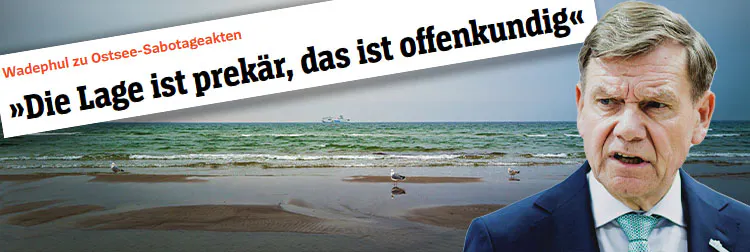 Im Hintegrund Ostseestrand. Im Vordergrund Johann Wadephul. Außerdem ein Screenshot einer Spiegel-Online-Schlagzeile: "Wadephul zu Ostsee-Sabotageakten" "Die Lage ist prekär, das ist offenkundig."