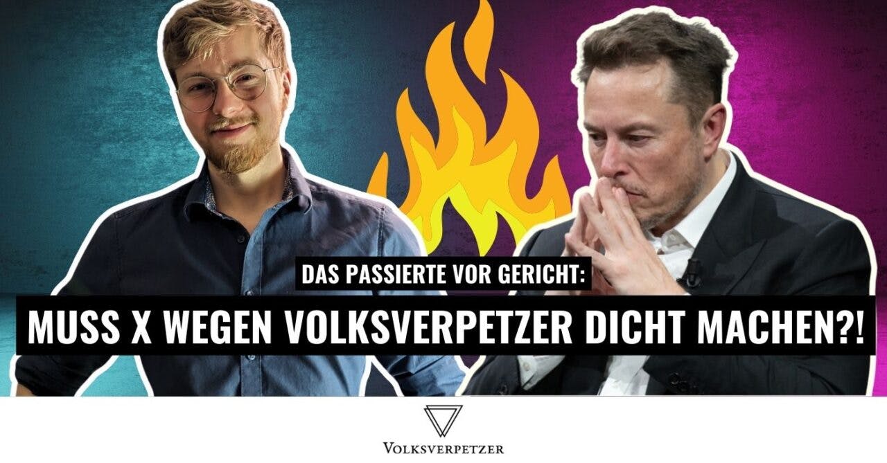 Artikelbild. Weißer Text auf schwarzen Balken: Das passierte vor Gericht: Muss X wegen Volksverpetzer dicht machen?
Links: Thomas Laschyk triumphierend, rechts: Elon Musk mit Bedenken, dazwischen eine Flamme.