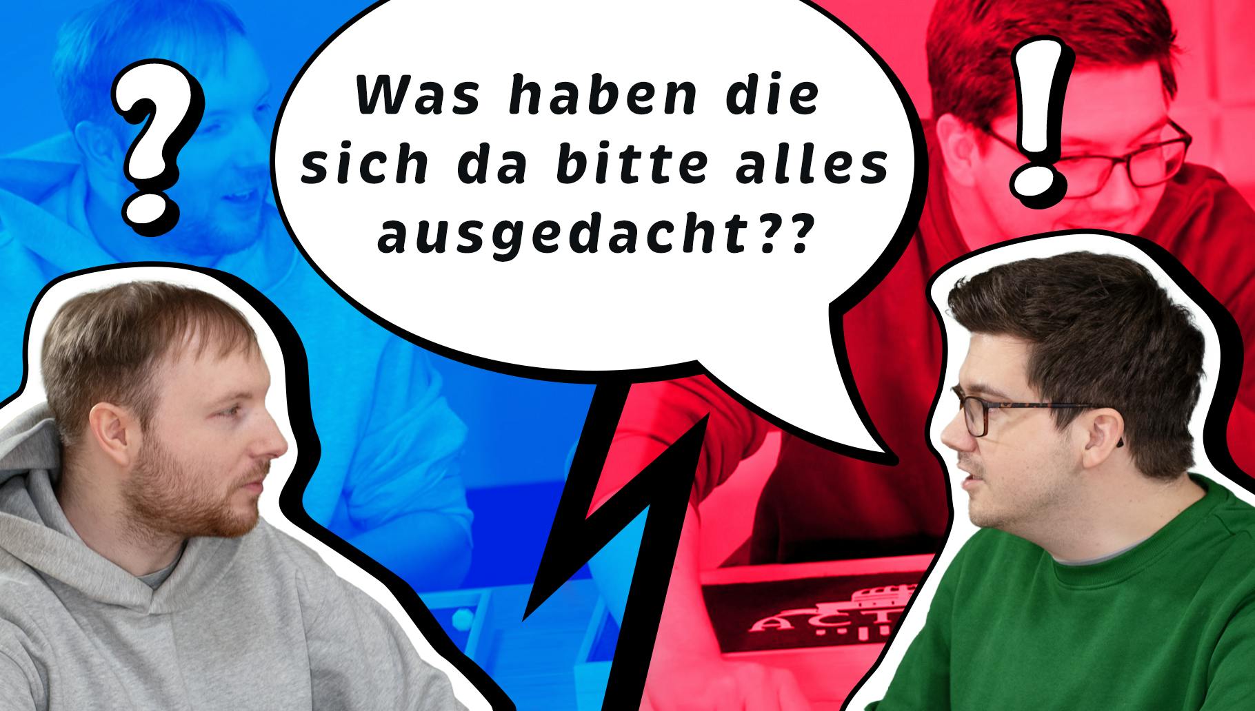Kelly mit einem Fragezeichen und Patze mit einer Sprechblase: "Was haben die sich da bitte alles ausgedacht?"