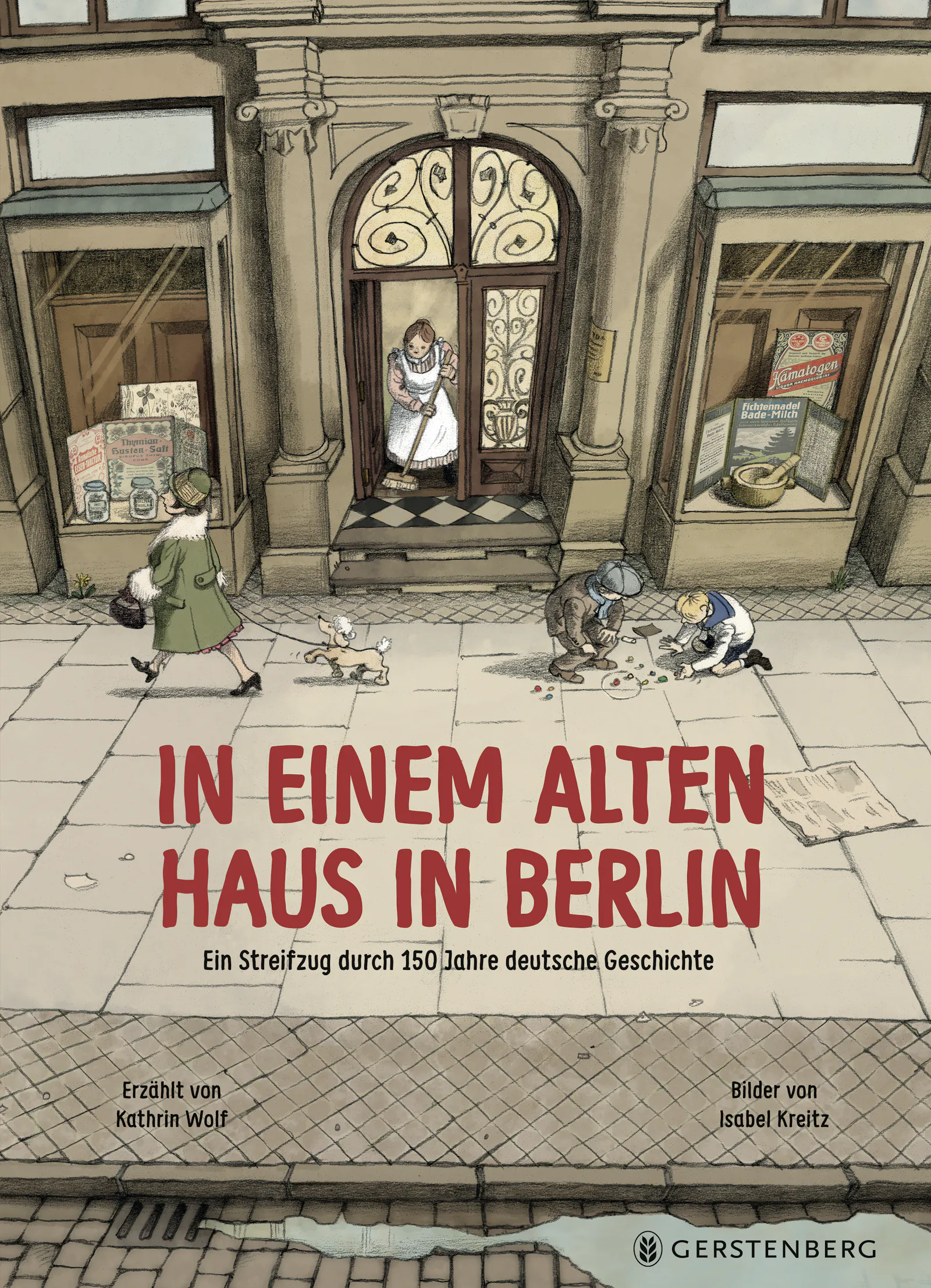 Cover von "In einem alten Haus in Berlin" von Kathrin Wolf und Isabel Kreitz aus dem Gerstenberg Verlag