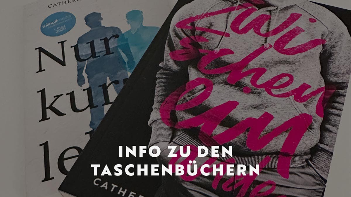 Im Hintergrund liegen die Taschenbücher Nur kurz leben und Zwischeneinander. Darauf die Überschrift: Infos zu den Taschenbüchern.