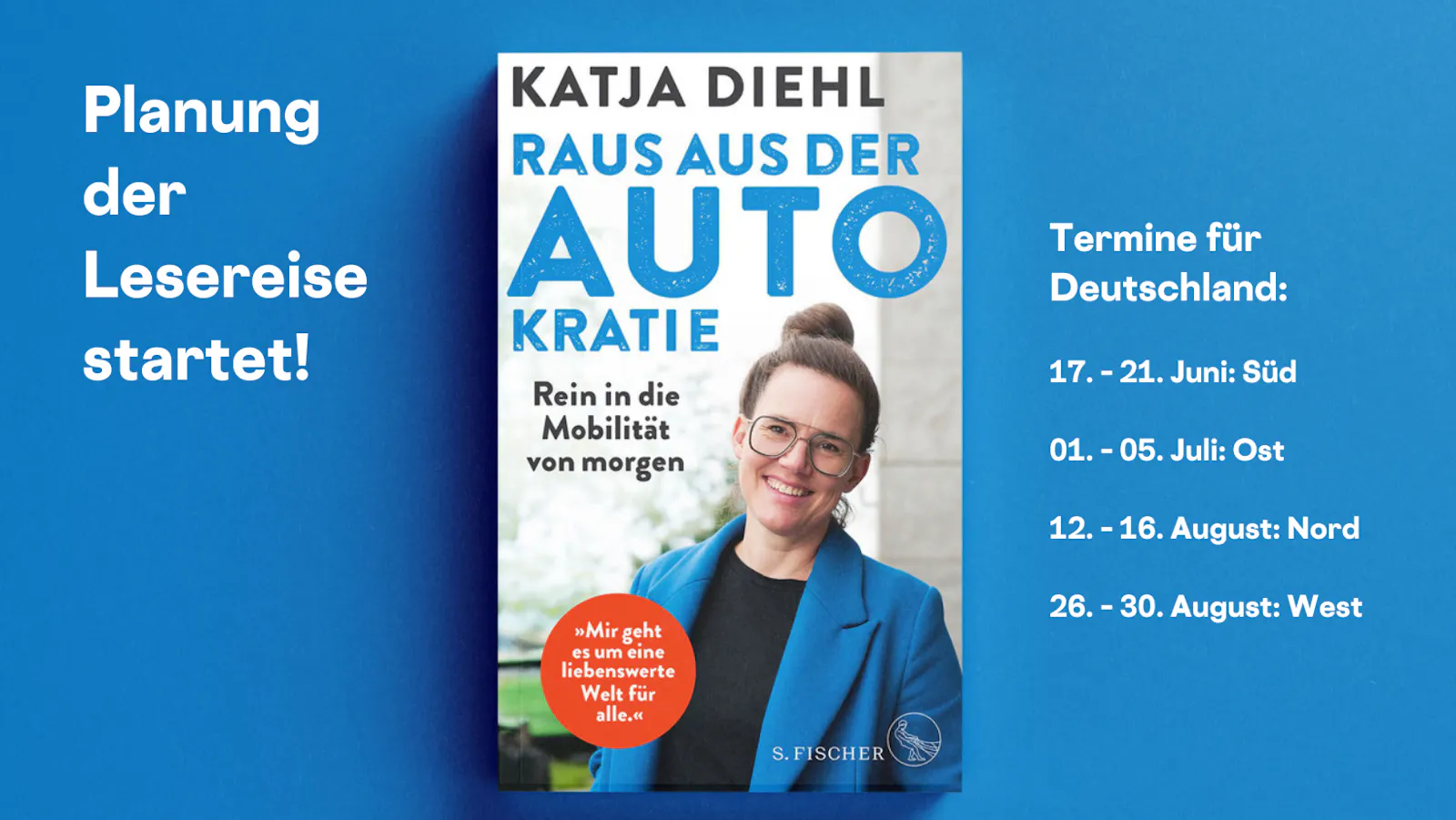 Planung der Lesereise startet!
Termine für Deutschland sind aufgelistet, in der Mitte mein Buch, Hintergrund in blau.