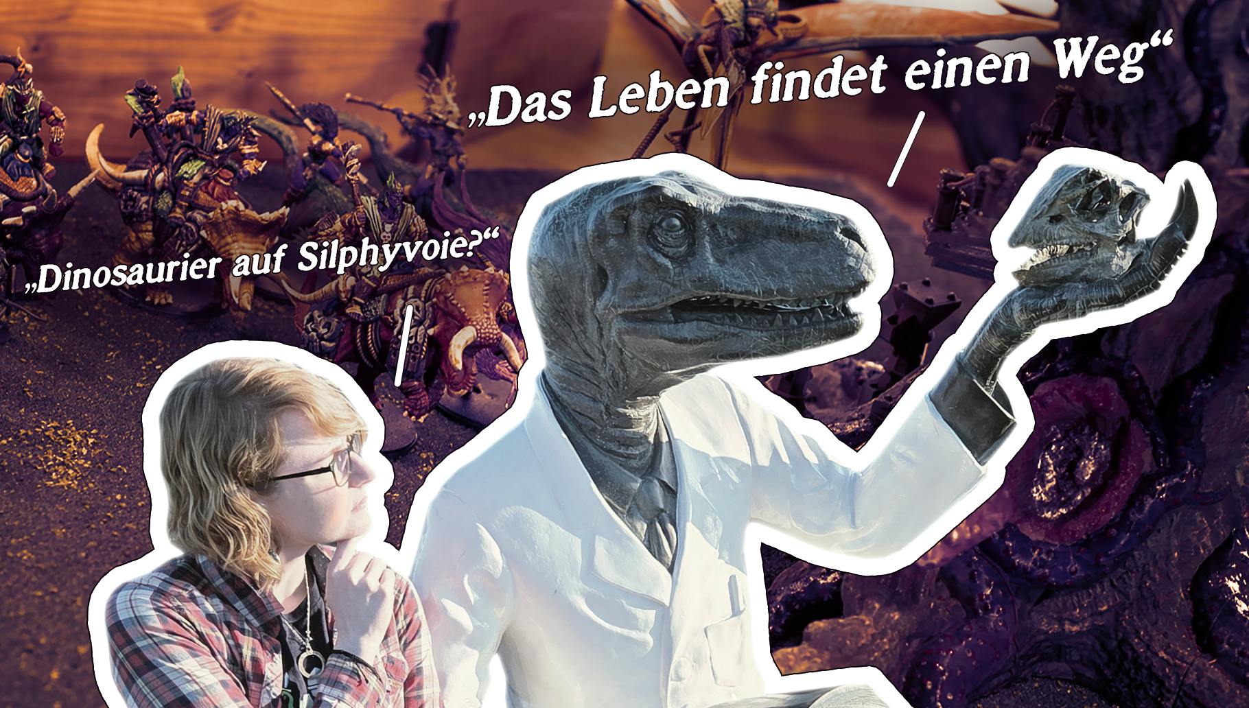 Stephie (links) schaut nachdenklich auf eine Raptorenstatue (rechts). Über ihrem Kopf steht: „Dinosaurier auf Silphyvoie?“ und über der Statue steht: „Das Leben findet einen Weg.“ Die Statue trägt einen Doktorkittel und schaut auf ihre ausgestreckte Hand, auf der sie einen Schädel hält. „Philosoraptor, is that you?“ Im Hintergrund sind diverse Dinosaurier-Minis aus Episode 115 zu sehen.