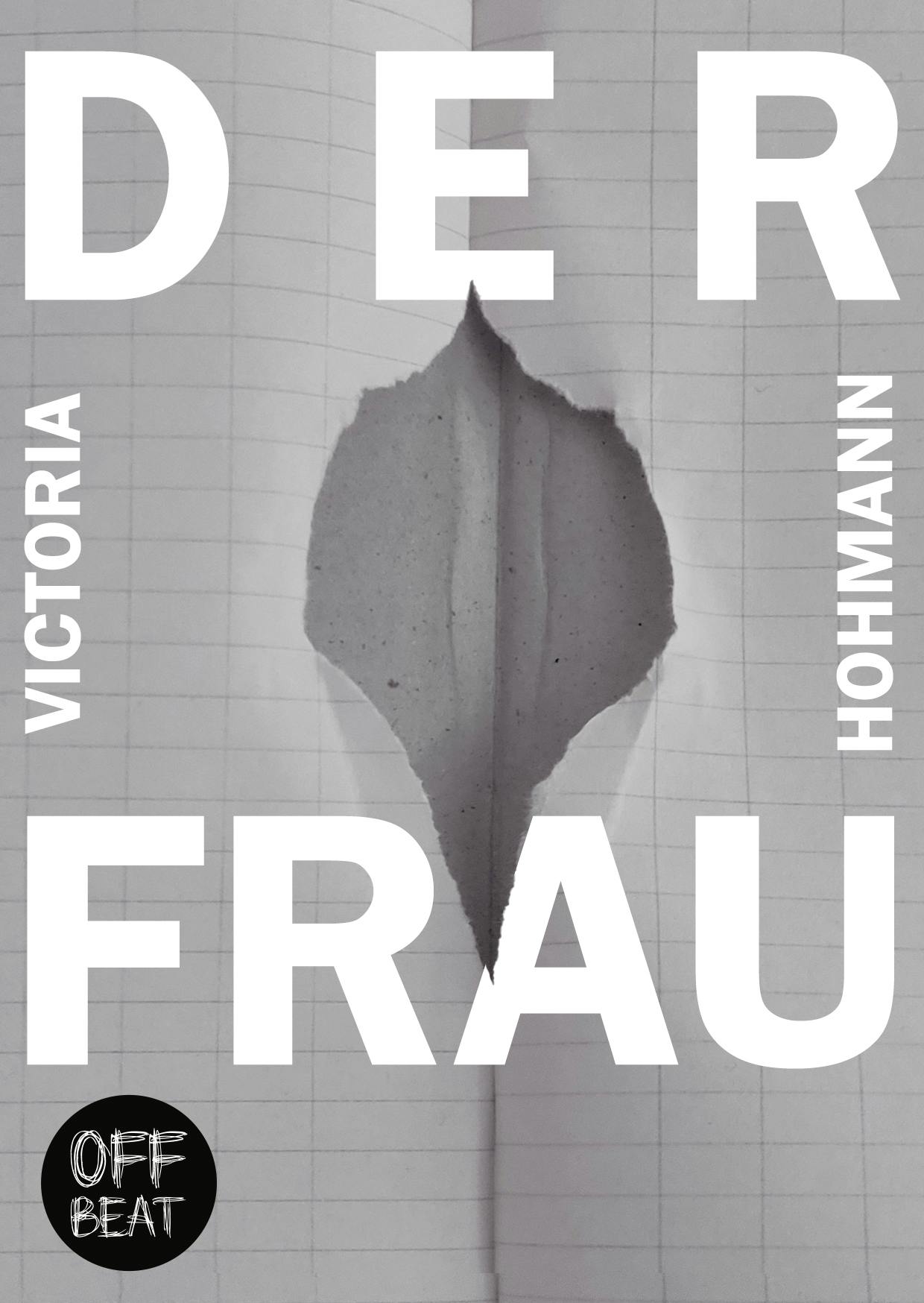 Der Frau, Victoria Hohmann, Langgedicht