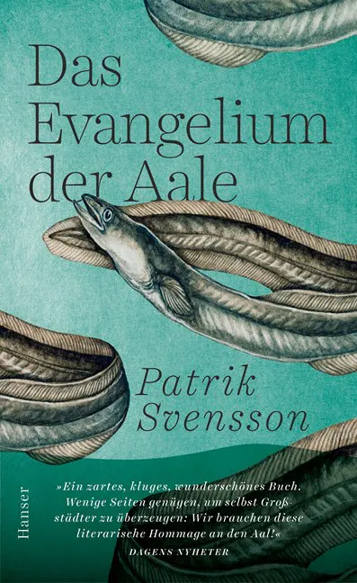 Titelgestaltung des Buches "Das Evangelium der Aale", gezeichnete graue Aale auf grünem Hintergrund.