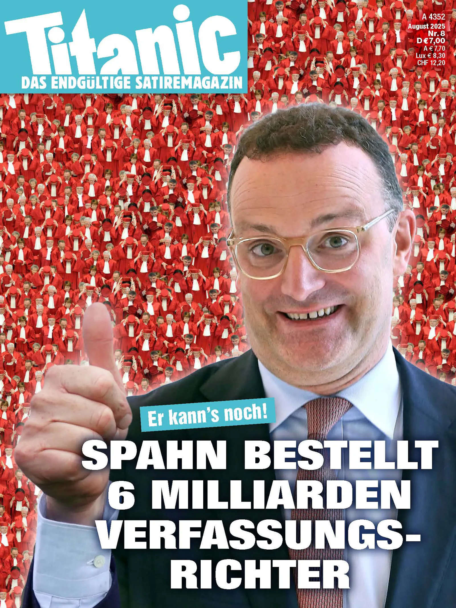Jens Spahn zeigt eine Daumen-hoch-Geste und grinst. Im Hintergrund sind sehr viele Menschen in den Roben des Bundesverfassungsgerichts zu sehen. Dazu der Text: "Er kann's noch! Spahn bestellt 6 Milliarden Verfassungsrichter".