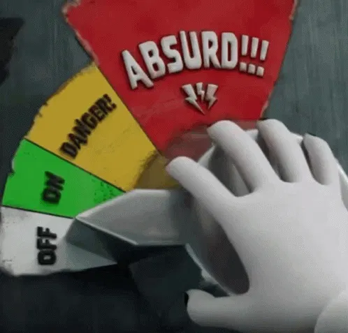 Absurdometer with different levels. A hand puts it to the highest one: absurd.