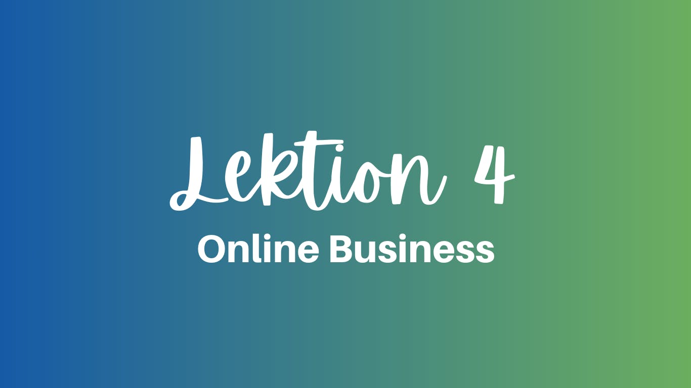 Online Business Lektion 4