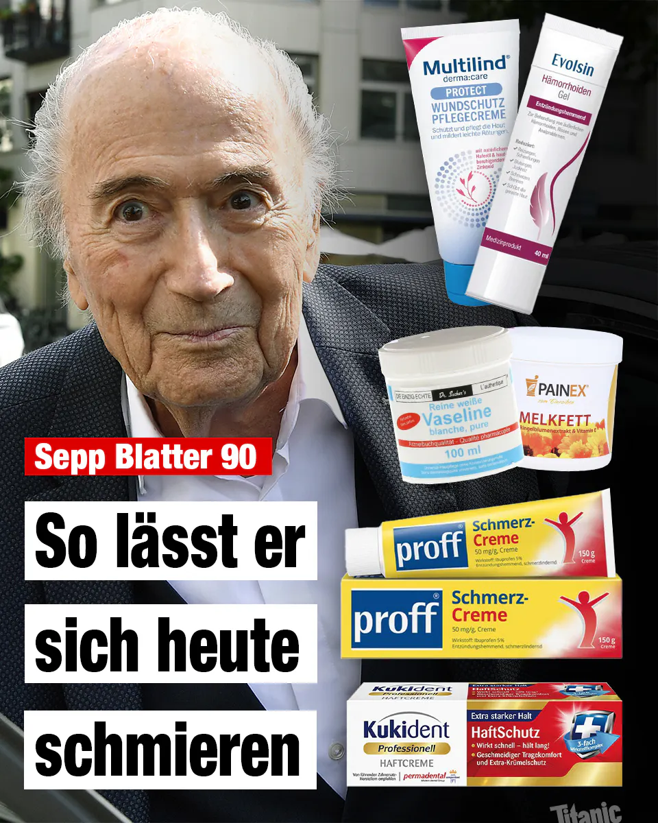 Sepp Blatter steigt schmunzelnd aus einem Auto.
Neben ihm sind eine Reihe von Cremes, wie Schmerzcreme, Vaseline, Melkfett und Haftschutz aufgereiht.
Text: Sepp Blatter 90
So lässt er sich heute schmieren