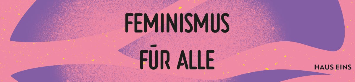 Header Lila Podcast in den rosa und lila mit dem Schriftzug „Feminismus für Alle“